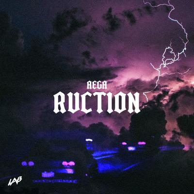 RUCTION By Aega's cover