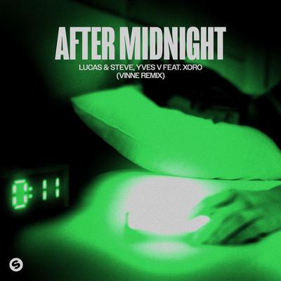 After Midnight (feat. Xoro) [VINNE Remix] By Lucas & Steve, Yves V, Xoro, VINNE's cover