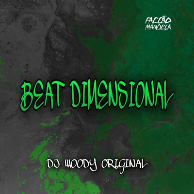 Beat Dimensional By DJ WOODY ORIGINAL's cover