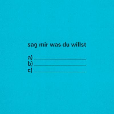 Sag Mir Was Du Willst's cover