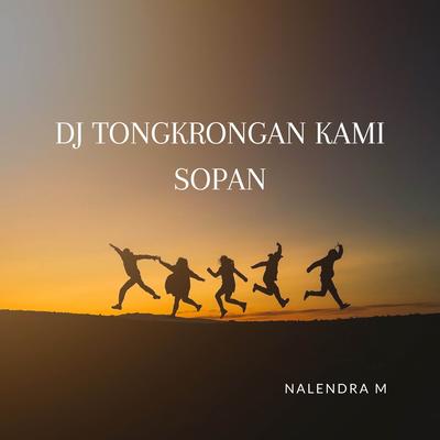 DJ Tongkrongan Kami Sopan's cover