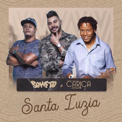 Santa Luzia By Soweto, Carica Sensação's cover