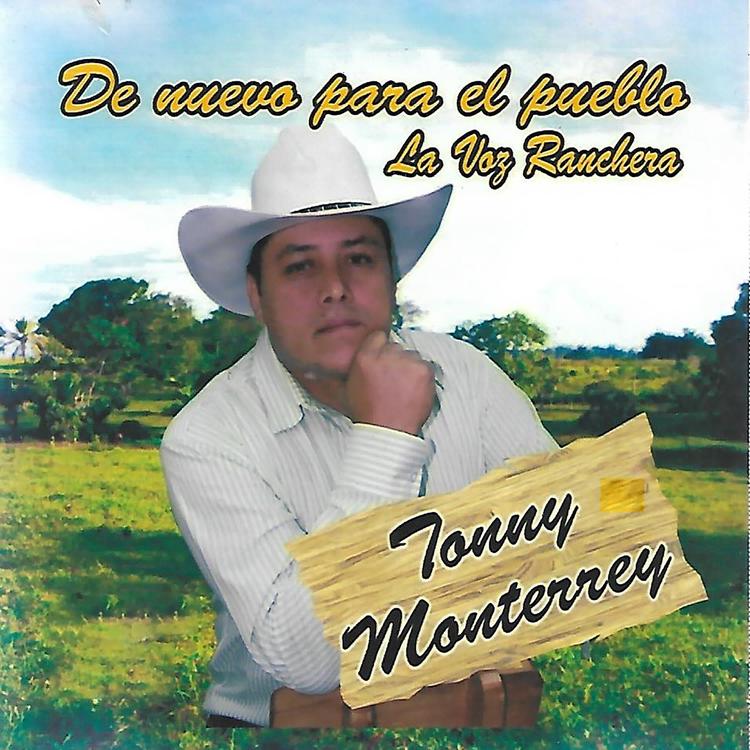 Tonny Monterrey La Voz Ranchera's avatar image