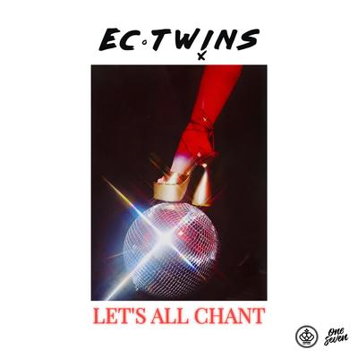 Let's All Chant By EC Twins's cover