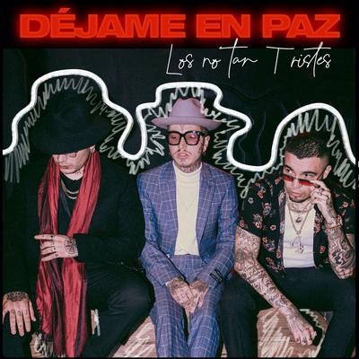 Déjame En Paz By Nanpa Basico, Charles Ans, Gera MX's cover