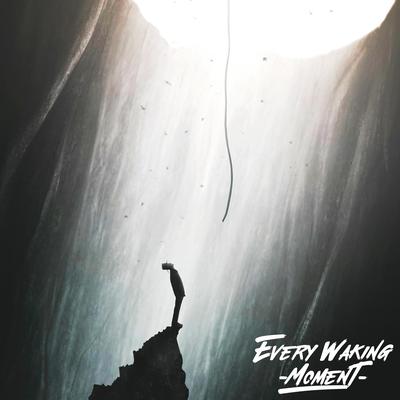 Fear By Every Waking Moment's cover