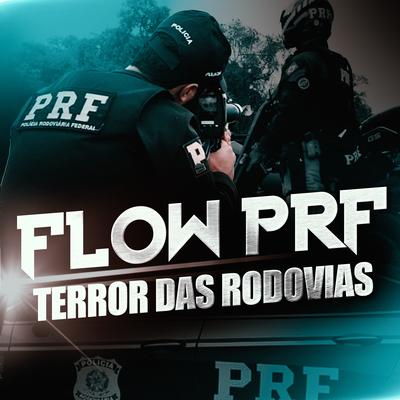 Flow Prf Terror das Rodovias By JC Rap's cover