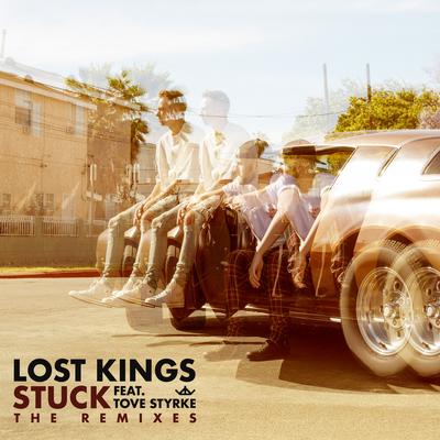 Stuck (feat. Tove Styrke) (Kuur x Kbubs x DCB Remix) By Tove Styrke, KUUR, Kbubs, DCB, Lost Kings's cover