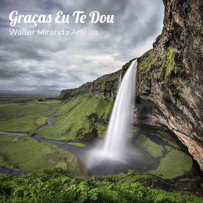 Graças Eu Te Dou By Walter Miranda Arteiro's cover