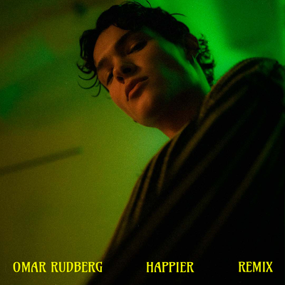 Happier (Steerner Remix) By Omar Rudberg's cover