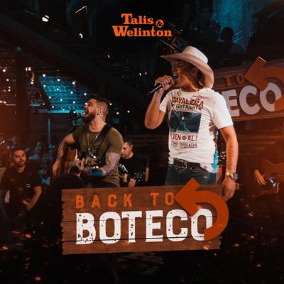 Te Amando Menos (Back to Boteco Live) By Talis e Welinton's cover