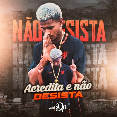 Acredita e Não Desista's cover