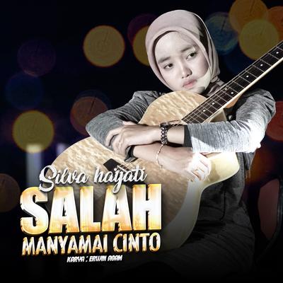Salah Manyamai Cinto's cover