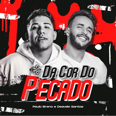 Da Cor do Pecado By Paulo Breno, Deavele Santos's cover