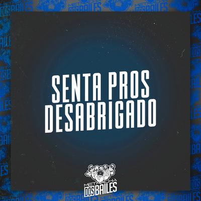 Senta Pros Desabrigado's cover