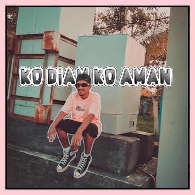 Ko Diam Ko Aman (Original )'s cover