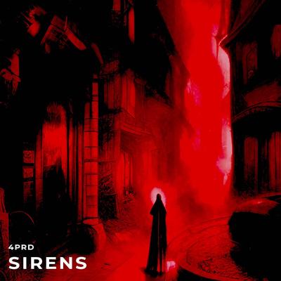 SIRENS By 4PRD's cover