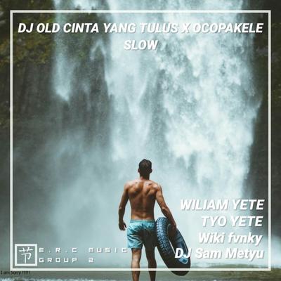 Old Cinta Yang Tulus X Ocopakele Slow's cover