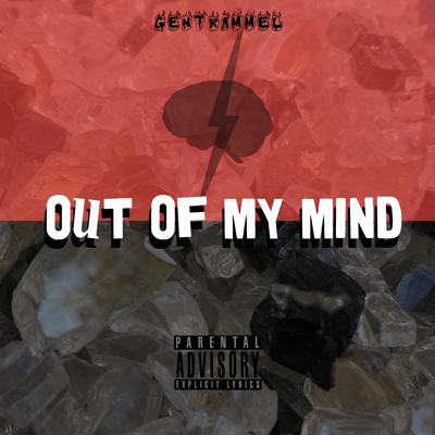 Out Of My Mind By Gentrammel's cover