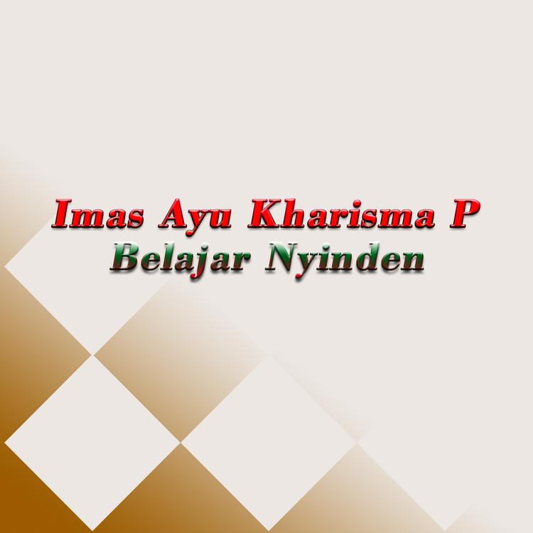 Imas Ayu Kharisma P's avatar image