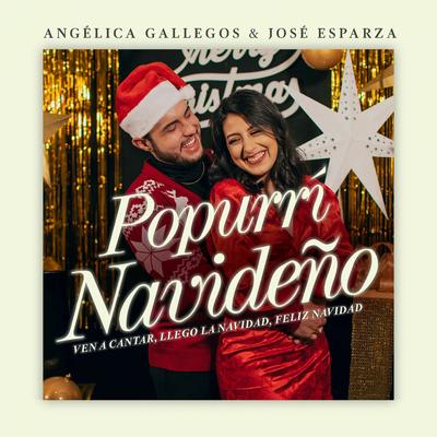 Popurri Navideño: Ven a Cantar, Llego La Navidad, Feliz Navidad's cover