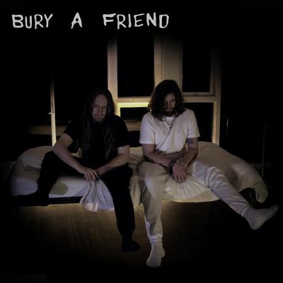 Bury a Friend's cover