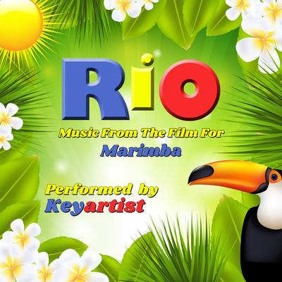 Music From The film "Rio" for Marimba's cover
