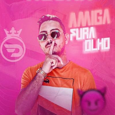 Amiga fura olho's cover