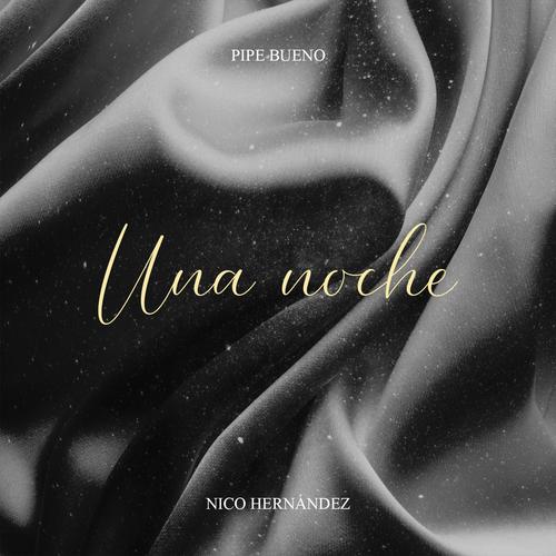 Nico Hernandez - Regálame Una Noche: letras e músicas