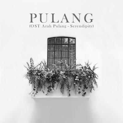 PULANG (OST Arah Pulang - Serendipity)'s cover