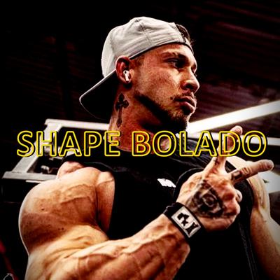 Shape Bolado By Vinny Rap Motivacional's cover