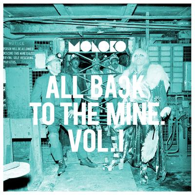 All Back to the Mine: Volume I - A Collection of Remixes's cover