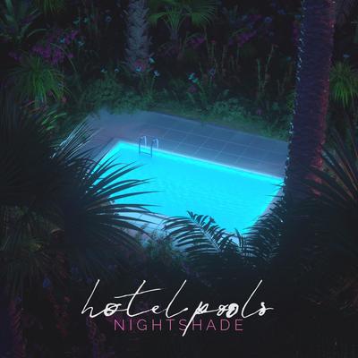 Nightshade By Hotel Pools's cover