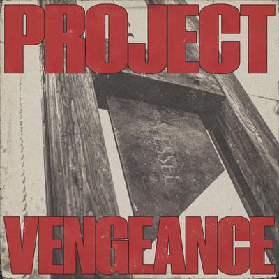 Vessel By PROJECT: VENGEANCE, Traitors, Nik Nocturnal's cover