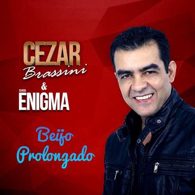 Beijo Prolongado By Cezar Brassini E Banda Enigma's cover