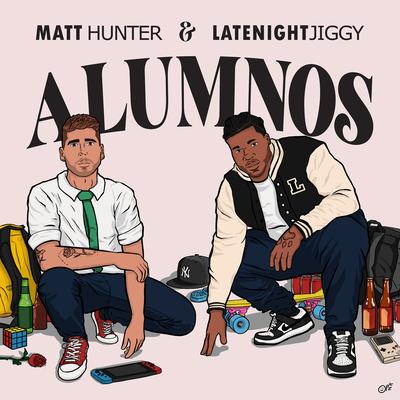 Alumnos By Matt Hunter, LATENIGHTJIGGY's cover