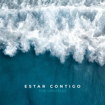Estar Contigo By Job González's cover