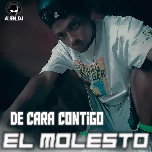 De cara contigo Official TikTok Music El Molesto El Pionero