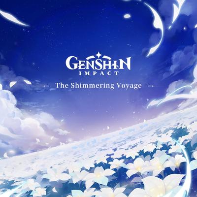 Genshin Impact - The Shimmering Voyage (Original Game Soundtrack)'s cover