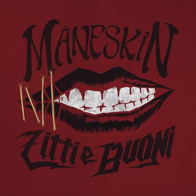 ZITTI E BUONI (Eurovision Version) By Måneskin's cover