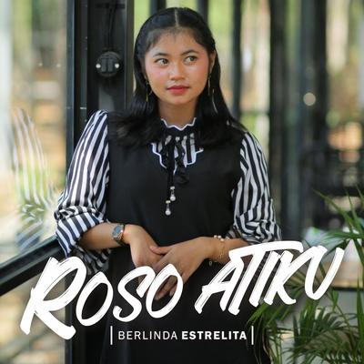 Roso Atiku By Berlinda Estrelita's cover