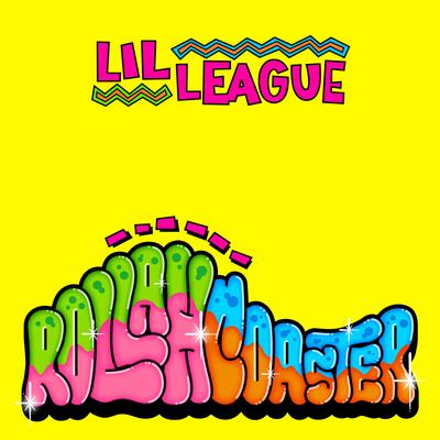 Rollah Coaster -Re Recorded- By LIL LEAGUE from EXILE TRIBE's cover