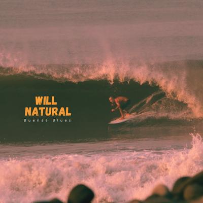 WILL NATURAL's cover