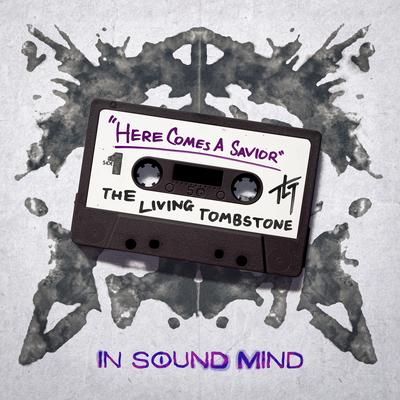 Here Comes A Savior ("In Sound Mind" Theme)'s cover