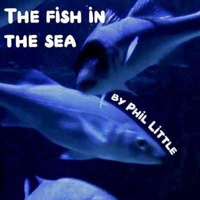 The Fish in the Sea's cover