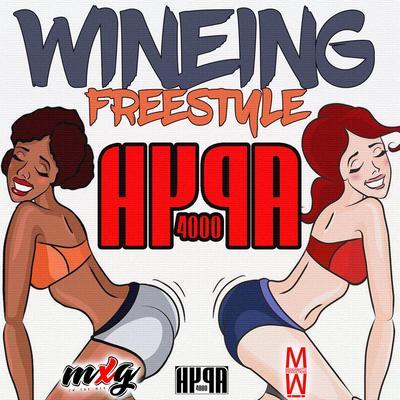 Wineing Freestyle By Hypa 4000's cover