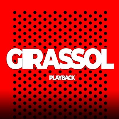 Girassol (Playback) By Luiz Poderoso Chefão's cover