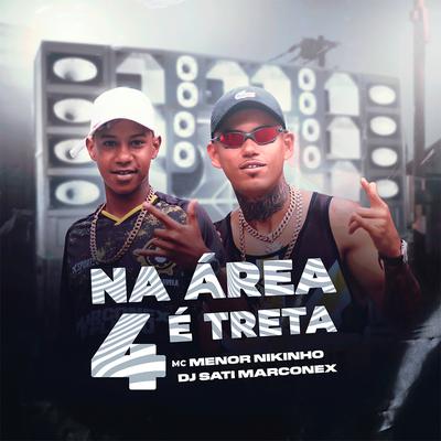 Na Área 4 é Treta's cover