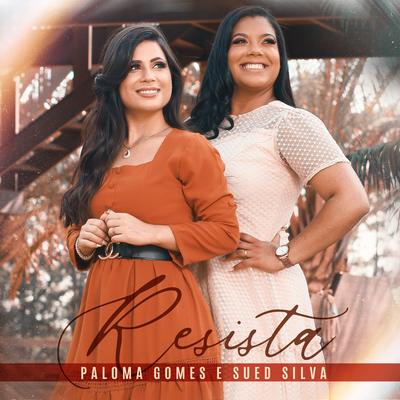 Resista By Paloma Gomes oficial, Sued Silva's cover