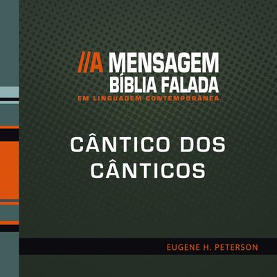 Cânticos dos Cânticos 01 By Biblia Falada's cover